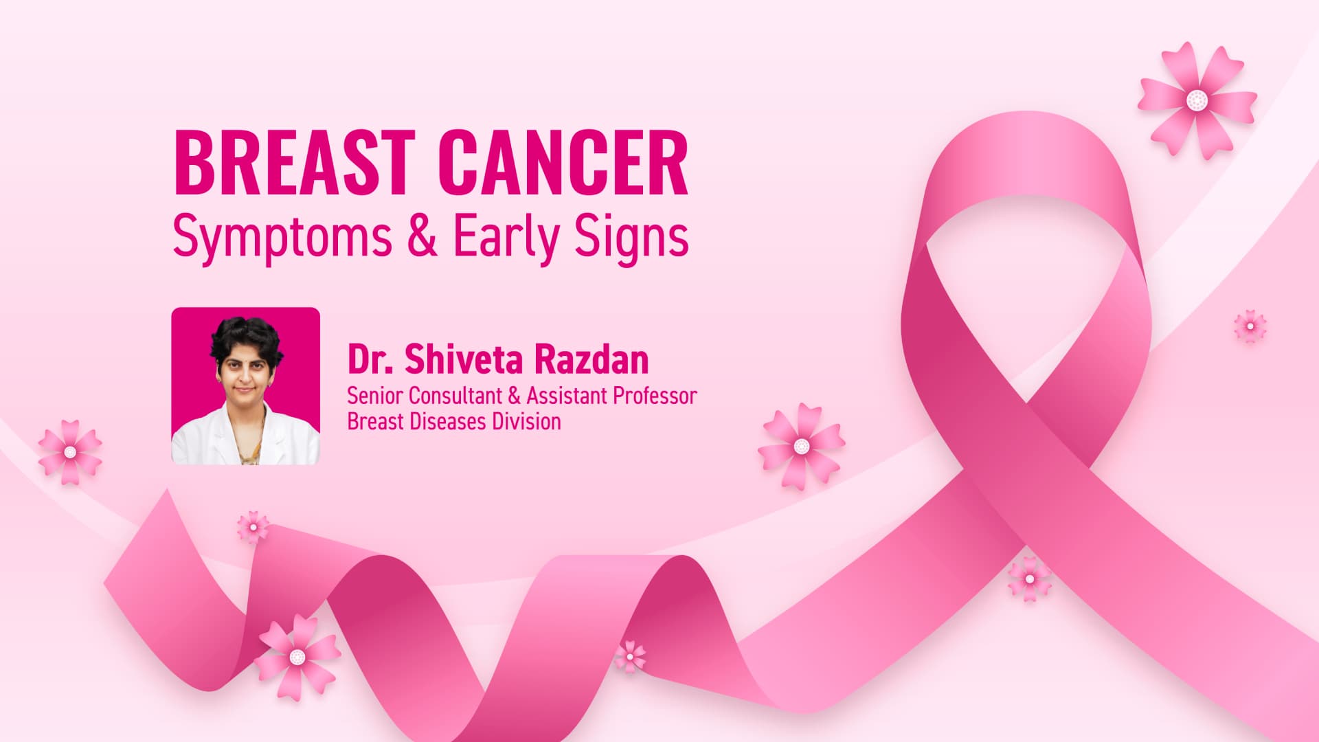 Breast Cancer Symptoms & Early Signs