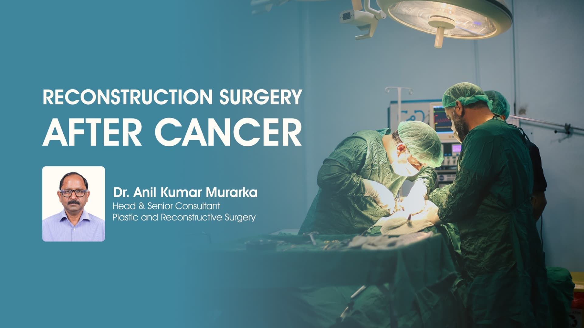 Reconstruction Surgery after Cancer