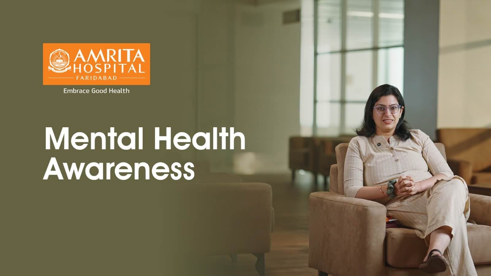 World Mental Health Awareness Month | Amrita Hospital, Faridabad